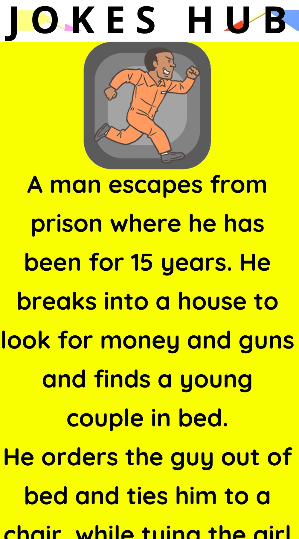 A man escapes from prison