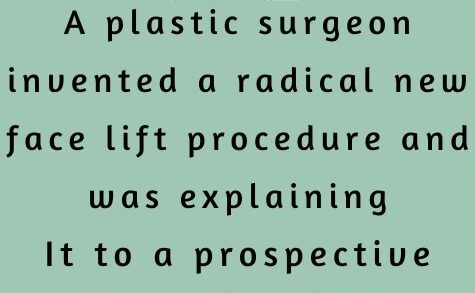 A plastic surgeon invented a radical