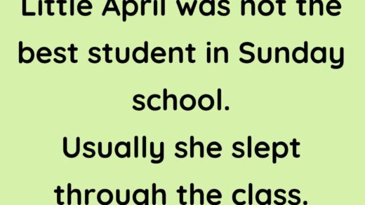 Little April was not the best student