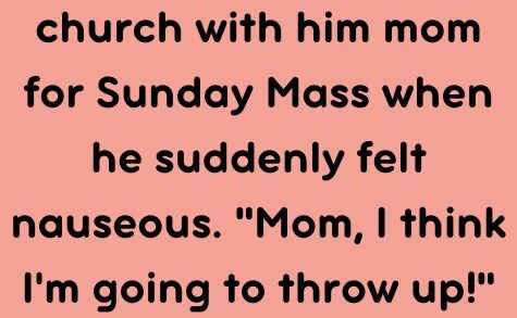 Little Johnny was in church with his mom